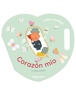 Foto 1 | Foto 1 | Libro Corazón Mío Editorial Oceano Travesía Autor Lucie Brunelliére