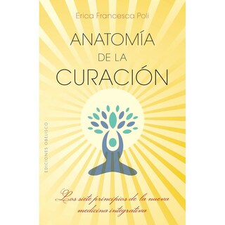 Foto 1 | Foto 1 | Libro Anatomía de la Curación Autor Erica Francesca Poli