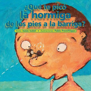 Foto 1 | Foto 1 | Libro ¿Qué te Picó la Hormiga, de los Pies a la Barriga?