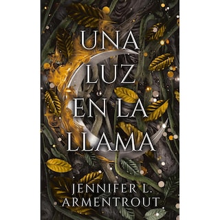 Foto 1 | Foto 1 | Libro Una Luz En La Llama Autor Jennifer L. Armentrout