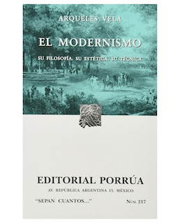 Foto 1 | Foto 1 | Libro El Modernismo: Su Filosofía · Su Estética · Su Técnica- Editorial Porrúa - Vela, Arqueles