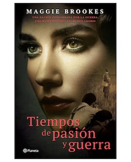 Foto 1 | Foto 1 | Libro Tiempos De Pasión Y Guerra- Planeta - Brookes, Maggie