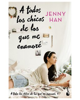 Foto 1 | Foto 1 | Libro A Todos Los Chicos De Los Que Me Enamoré- Booket - Han, Jenny