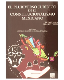 Foto 1 | Foto 1 | Libro El Pluriverso Jurídico En El Constitucionalismo Mexicano- Editorial Porrúa - Miranda Torres, Roxana Paola