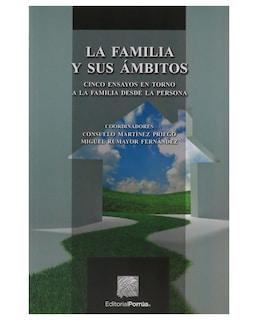 Foto 1 | Foto 1 | Libro La Familia Y Sus Ámbitos- Editorial Porrúa - Sin Autor