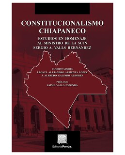 Foto 1 | Foto 1 | Libro Constitucionalismo Chiapaneco- Editorial Porrúa - Armenta López, Leonel Alejandro