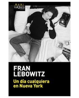 Foto 1 | Foto 1 | Libro Un Día Cualquiera En Nueva York Tusquets Lebowitz Fran