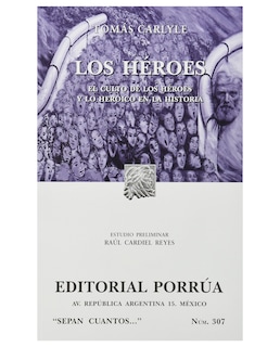 Foto 1 | Foto 1 | Libro Los Héroes: El Culto De Los Héroes Y Lo Heroico En La Historia Editorial Porrúa Carlyle Tomás