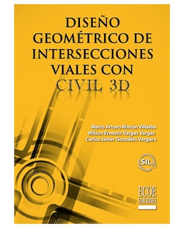 Foto 1 | Foto 1 | Libro Diseño Geométrico De Intersecciones Viales Con Civil 3d- Ecoe - Mario Arturo Rincón