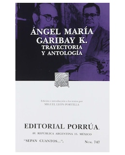 Foto 1 | Foto 1 | Libro Ángel María Garibay K. Trayectoria Y Antología De Sus Obras- Editorial Porrúa - Sin Autor