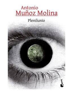 Foto 1 | Foto 1 | Libro Plenilunio- Booket - Muñoz Molina Antonio