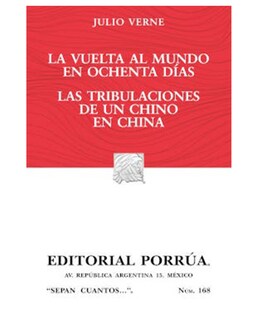 Foto 1 | Foto 1 | Libro La Vuelta Al Mundo En Ochenta Días Las Tribulaciones De Un Chino En China Editorial Porrúa Julio Verne
