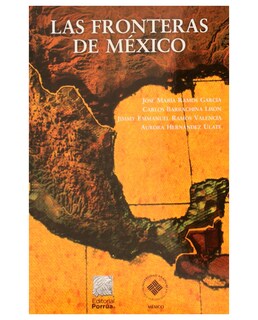 Foto 1 | Foto 1 | Libro Las Fronteras De México Editorial Porrúa Ramos García José María