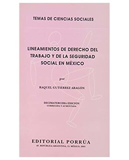 Foto 1 | Foto 1 | Libro Lineamientos De Derecho Del Trabajo Y De La Seguridad Social En México Editorial Porrúa  Gutiérrez Aragón Raquel