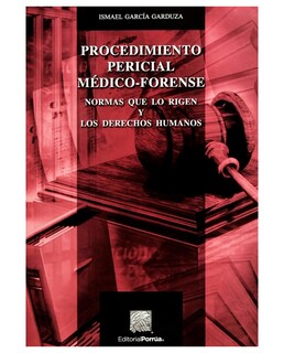 Foto 1 | Foto 1 | Libro Procedimiento Pericial Médico-forense- Editorial Porrúa - García Garduza, Ismael