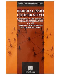 Foto 1 | Foto 1 | Libro Federalismo Cooperativo- Editorial Porrúa - Armenta López, Leonel Alejandro