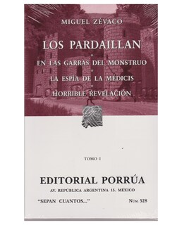 Foto 1 | Foto 1 | Libro Los Pardaillan Tomo I: En Las Garras Del Monstruo- Editorial Porrúa - Zévaco, Miguel