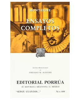 Foto 1 | Foto 1 | Libro Ensayos Completos Editorial Porrúa Montaigne Michel Eyquem De