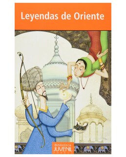 Foto 1 | Foto 1 | Libro Leyendas de Oriente Biblioteca Juvenil Porrúa