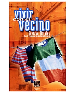 Foto 1 | Foto 1 | Libro Vivir Con El Vecino- Editorial Porrúa - Morales, Gustavo