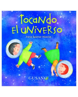 Foto 1 | Foto 1 | Libro Tocando El Universo Editorial Porrúa Spamer Maecke Irene