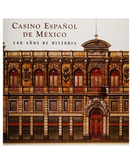 Foto 1 | Foto 1 | Libro Casino Español De México 140 Años De Historia- Editorial Porrúa - Gutiérrez Hernández, Adriana
