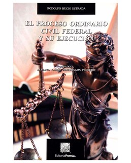 Foto 1 | Foto 1 | Libro El Proceso Ordinario Civil Federal Y Su Ejecución Autor Rodolfo Bucio Estrada