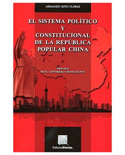 Foto 1 | Foto 1 | Libro El Sistema Político Y Constitucional De La República Popular China- Editorial Porrúa - Soto Flores, Armando