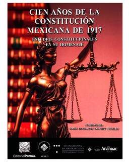 Foto 1 | Foto 1 | Libro Cien Años De La Constitución Mexicana De 1917- Editorial Porrúa - Sánchez Trujillo, María Guadalupe