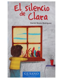 Foto 1 | Foto 1 | Libro El Silencio De Clara- Editorial Porrúa - Reyes Rodríguez, Daniel