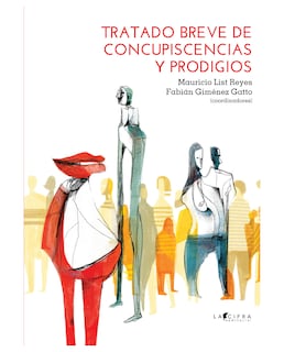 Foto 1 | Foto 1 | Libro Tratado Breve De Concupiscencias Y Prodigios- La Cifra - List, Mauricio, Giménez, Fabián