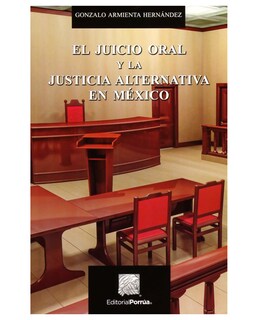 Foto 1 | Foto 1 | Libro El Juicio Oral Y La Justicia Alternativa En México- Editorial Porrúa - Armienta Hernández, Gonzalo