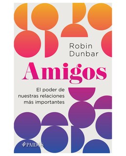 Foto 1 | Foto 1 | Libro Amigos- Paidos - Dunbar, Robin