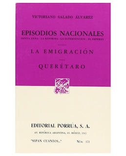 Foto 1 | Foto 1 | Libro Episodios Nacionales: Santa Anna, La Reforma, La Intervención, Querétaro- Editorial Porrúa - Salado Álvarez, Victoriano