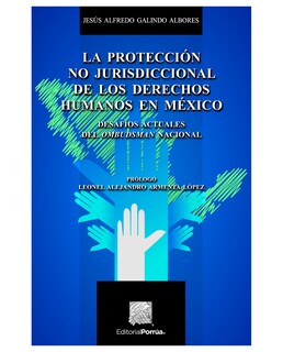 Foto 1 | Foto 1 | Libro La Protección No Jurisdiccional De Los Derechos Humanos En México- Editorial Porrúa - Galindo Albores, Jesús Alfredo