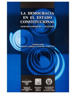 Foto 1 | Foto 1 | Libro La Democracia En El Estado Constitucional (nuevos Enfoques Y Análisis)- Editorial Porrúa - Aguilera Rafael