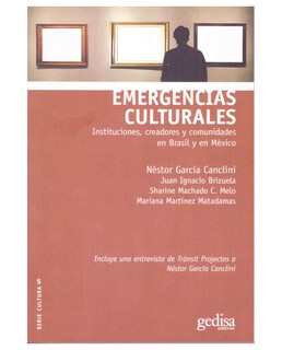 Foto 1 | Foto 1 | Libro Emergencias Culturales, Instituciones, Creadores Y Comunidades En Brasil Y En México- Gedisa - García Canclini Néstor