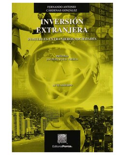 Foto 1 | Foto 1 | Libro Inversión Extranjera- Editorial Porrúa - Cárdenas González, Fernando Antonio