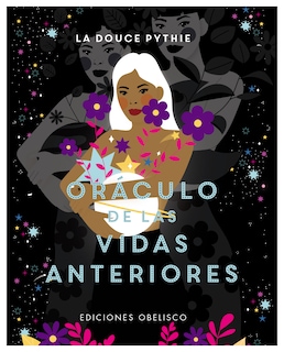 Foto 1 | Foto 1 | Libro Oráculo De Las Vidas Anteriores- Obelisco - Pythie, La Douce