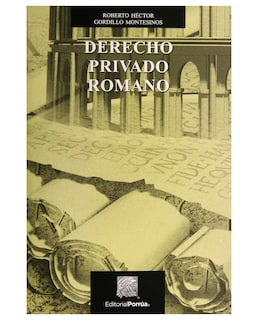 Foto 1 | Foto 1 | Libro Derecho Privado Romano- Editorial Porrúa - Gordillo Montesinos, Roberto Héctor