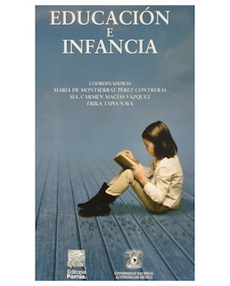 Foto 1 | Foto 1 | Libro Educación E Infancia, Realidades Y Desafíos- Editorial Porrúa - Pérez Contreras, María De Montserrat