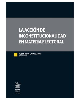 Foto 1 | Foto 1 | Libro La Acción De Inconstitucionalidad En Materia Electoral- Tirant Lo Blanch - Lara Patrón,rubén Jesús