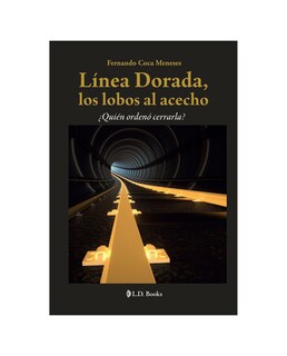 Foto 1 | Foto 1 | Libro Linea Dorada Los Lobos Al Acecho- L.d. Books - Fernando Coca Meneses