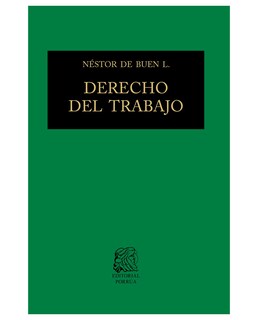 Foto 1 | Foto 1 | Libro Derecho Del Trabajo I Conceptos Generales- Editorial Porrúa - Buen Lozano, Néstor De