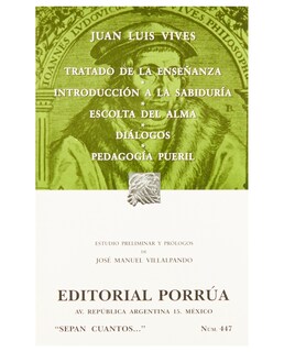 Foto 1 | Foto 1 | Libro Tratado De La Enseñanza · Introducción A La Sabiduría- Editorial Porrúa - Vives, Juan Luis
