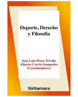 Foto 1 | Foto 1 | Libro Deporte, Derecho Y Filosofía - Fontamara - José Luis Pérez Triviño