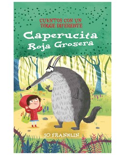 Foto 1 | Foto 1 | Libro Caperucita Roja Grosera - Picarona-obelisco - Franklin, Jo