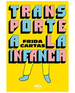 Foto 1 | Foto 1 | Libro Transporte A La Infancia - Editorial Almadía - Cartas, Frida