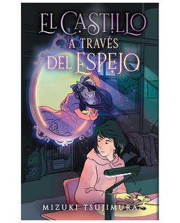 Foto 1 | Foto 1 | Libro Castillo A Través Del Espejo - Puck - Tsujimura, Mizuki