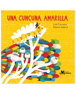 Foto 1 | Foto 1 | Libro Una Cuncuna Amarilla - Amanuta - Corcuera, Lulú